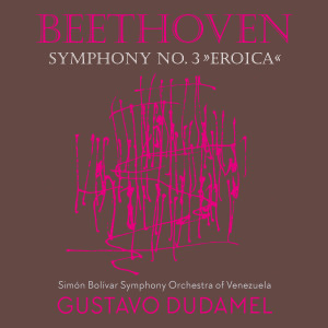 收聽Simón Bolívar Symphony Orchestra of Venezuela的Symphony No. 3 in E-Flat Major, Op. 55: II. Marcia funebre. Adagio assai歌詞歌曲