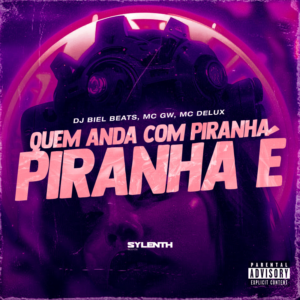 Quem Anda Com Piranha, Piranha É (Explicit)