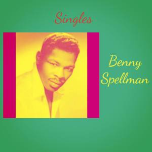 Benny Spellman的專輯Singles