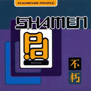 Album Phorever People (Shamen Dub) from Shamen