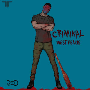 Dengarkan Criminal lagu dari Westpenus dengan lirik