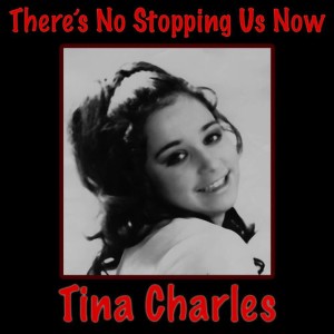 ดาวน์โหลดและฟังเพลง There's No Stopping Us Now พร้อมเนื้อเพลงจาก Tina Charles