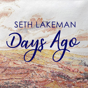 Seth Lakeman的專輯Days Ago (Edit)
