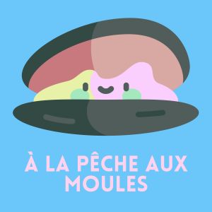 Album À la pêche aux moules from Toddler Songs Kids