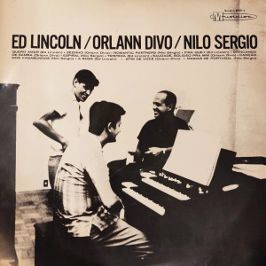 Album Ed Lincoln Orlann Divo Nilo Sergio oleh Nilo Sergio