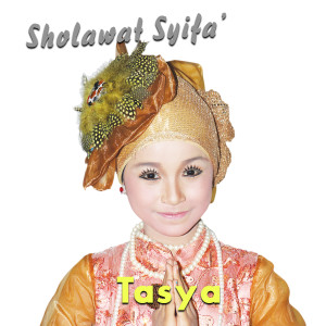 Dengarkan Sholawat Syifa (Tibil Qulub) lagu dari Tasya dengan lirik