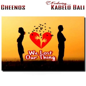 ดาวน์โหลดและฟังเพลง We Lost Our Thing พร้อมเนื้อเพลงจาก Cheenos