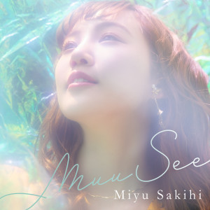 Miyu Sakihi的專輯Muusee
