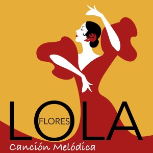 Album Canción Melódica from Lola Flores