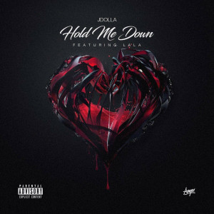Listen to Hold Me Down (Explicit) song with lyrics from JDolla