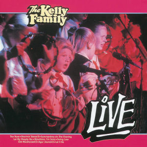 收聽The Kelly Family的Let It Be (Live In Germany / 1988)歌詞歌曲