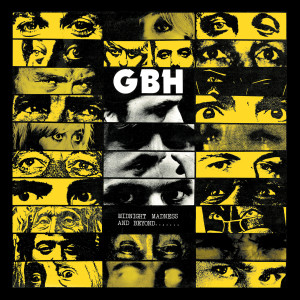 收聽GBH的Midnight Madness & Beyond歌詞歌曲
