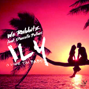 Danielle Pollari的專輯ily (i love you baby) (2020 Remix)