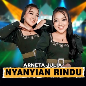 Listen to Nyanyian Rindu song with lyrics from Arneta Julia