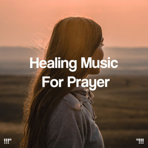 !!!" Healing Music For Prayer "!!! dari Musica Relajante