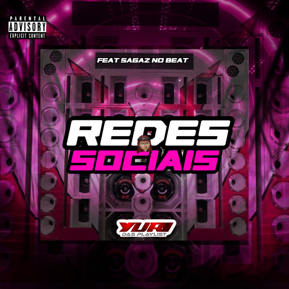 Redes Sociais (Explicit)