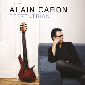 อัลบัม Septentrion ศิลปิน Alain Caron