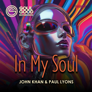 收聽John khan的In My Soul (Original Mix)歌詞歌曲