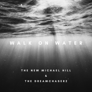 Listen to Walk on Water song with lyrics from The DreamChaserz