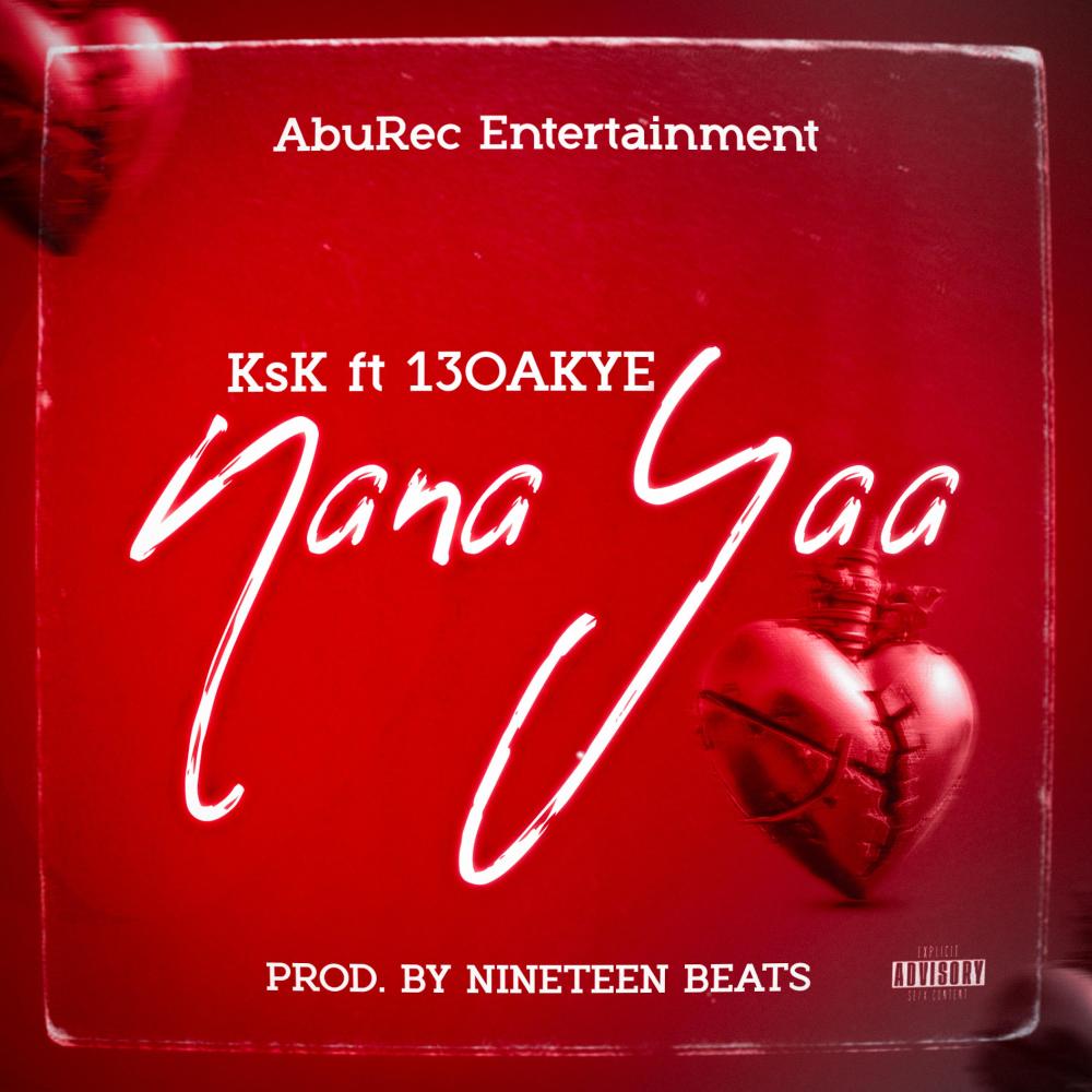 Nana Yaa (feat. 13oakye) (Explicit)