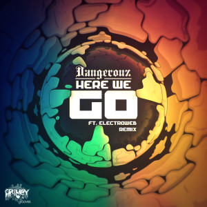 ดาวน์โหลดและฟังเพลง Here We Go พร้อมเนื้อเพลงจาก Dangerouz