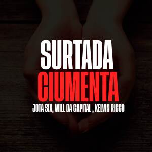 Jota Six的專輯Surtada ciumenta