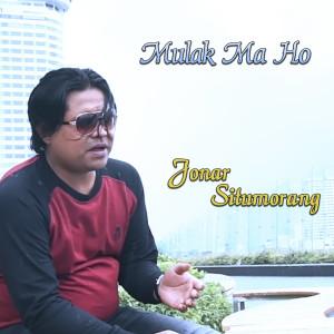 Listen to Mulak Ma Ho song with lyrics from Jonar Situmorang