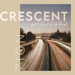 Album Crescent (Demo Version) oleh Zion