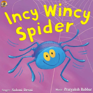 SALONI DESAI的专辑Incy Wincy Spyder (Kids Songs)