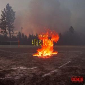 DCM Millzy的專輯4th & Long (Explicit)