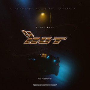 Album Hot (Explicit) from Young Nero