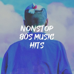 อัลบัม Nonstop 80S Music Hits ศิลปิน Années 80 Forever