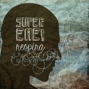 SUPER EME的專輯Respira