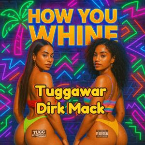 收聽Tuggawar的How You Whine (Explicit)歌詞歌曲