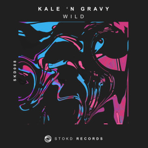 收聽Kale 'N Gravy的Wild歌詞歌曲