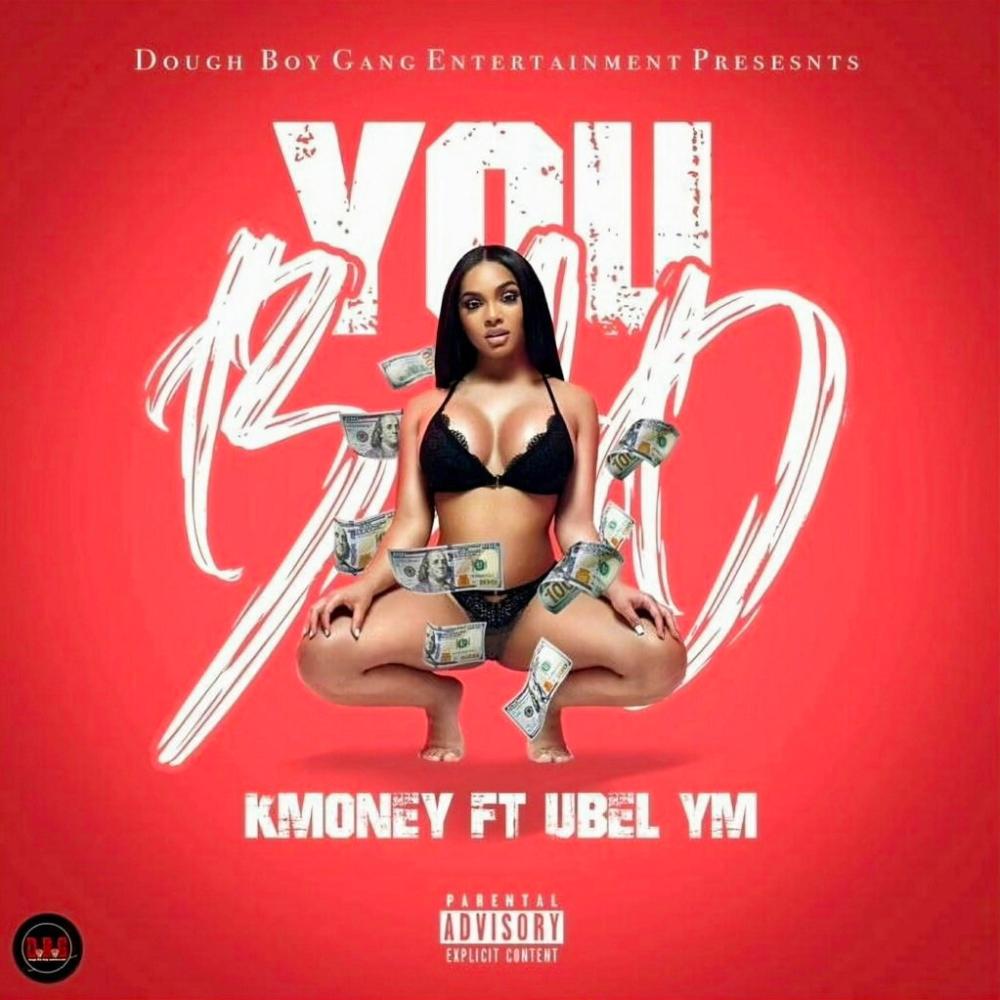 You Bad (Explicit)