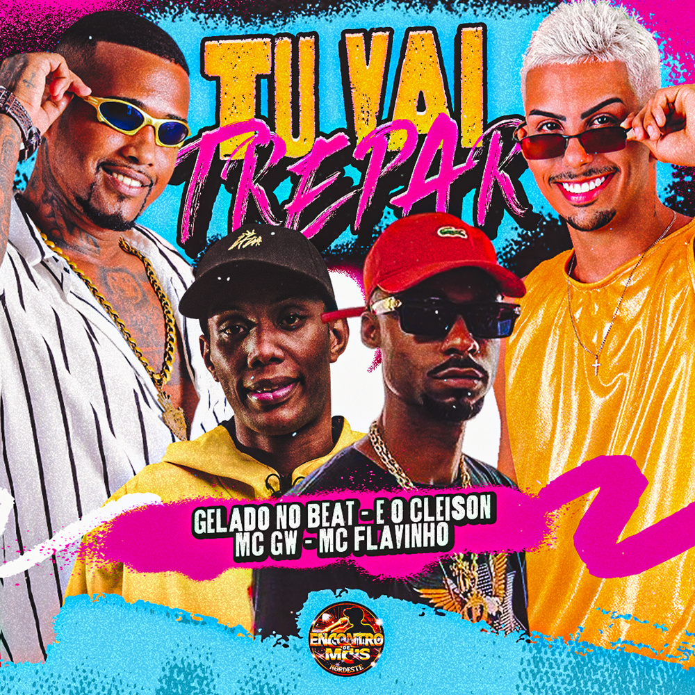 Tu Vai Trepar (Explicit)