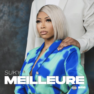 ดาวน์โหลดและฟังเพลง Meilleure พร้อมเนื้อเพลงจาก Suky