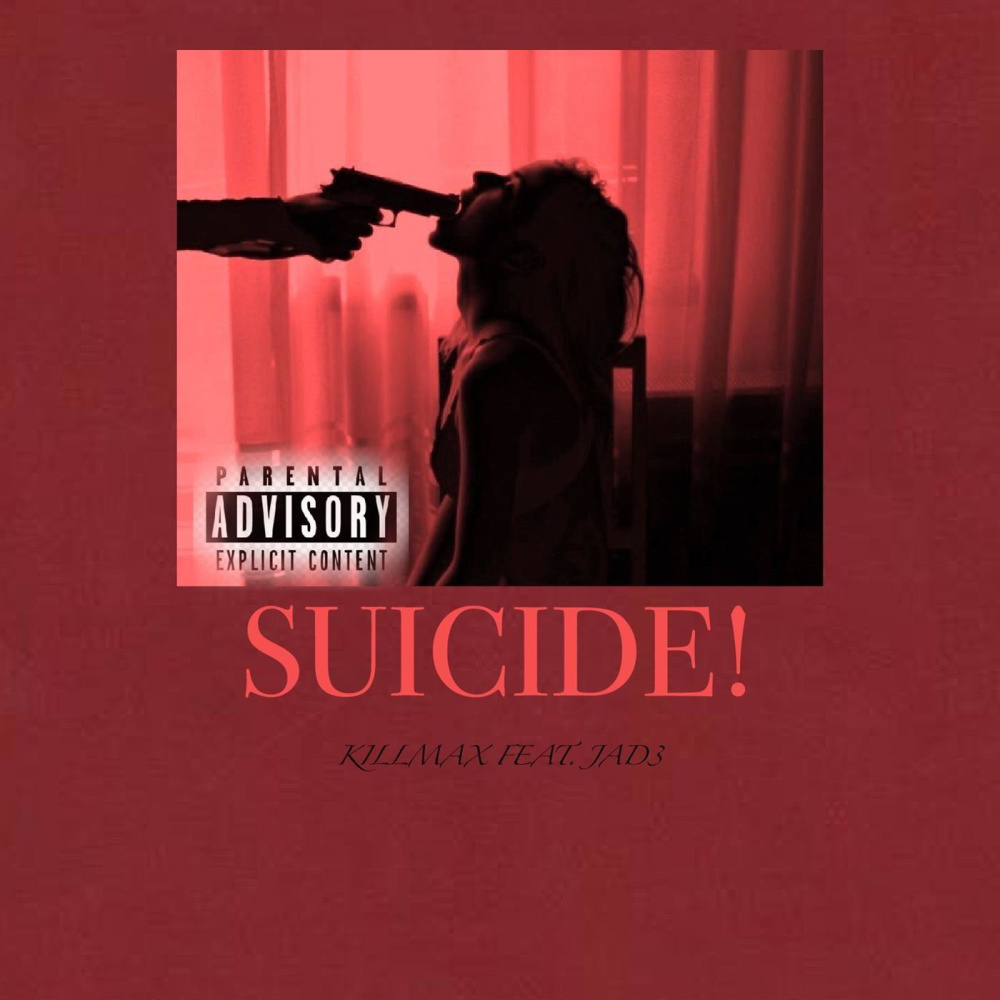 Suicide (feat. JAD3) (Explicit)