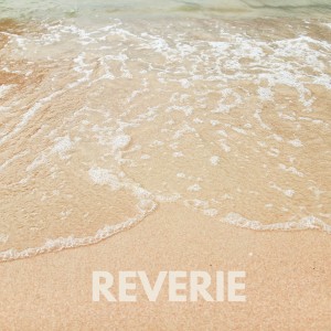 收聽Lounge Groove Avenue的Reverie歌詞歌曲