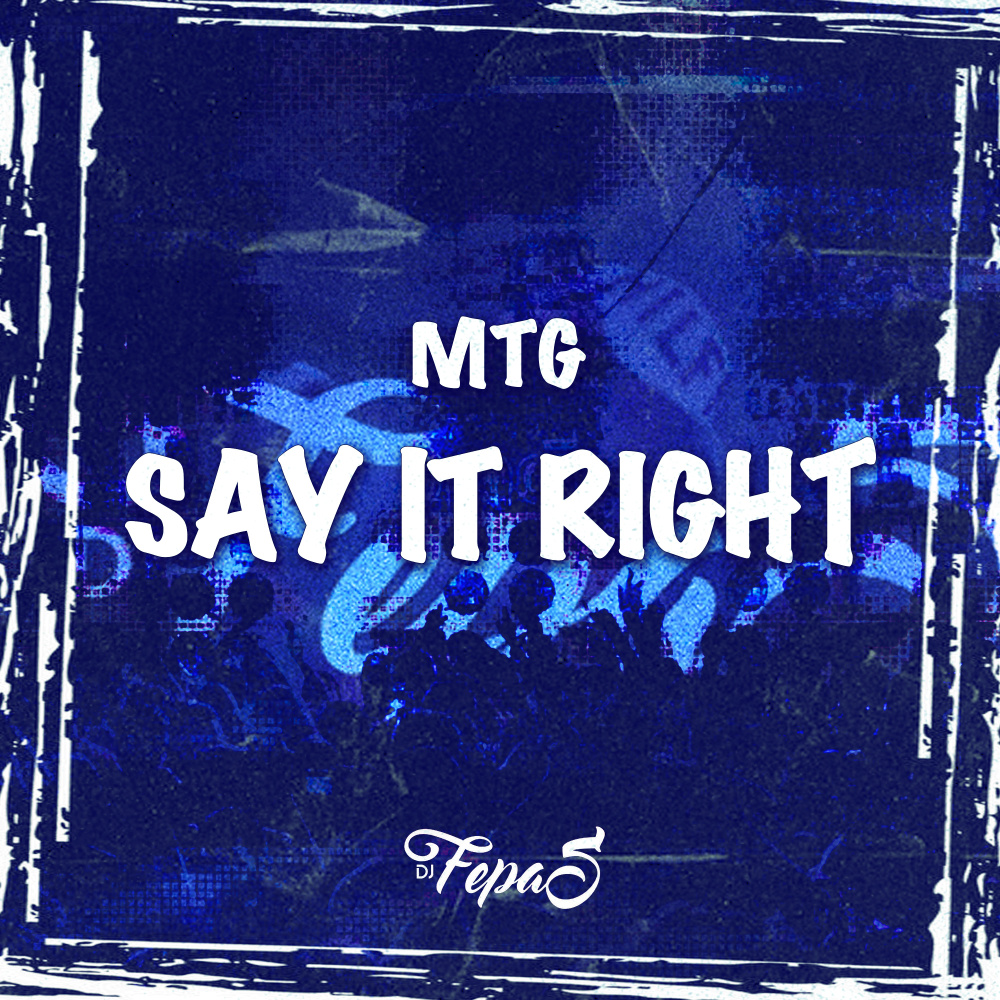 MTG SAY IT RIGHT