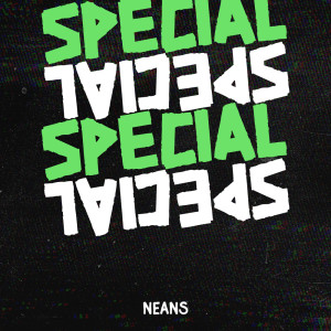Dengarkan Special lagu dari Neans dengan lirik