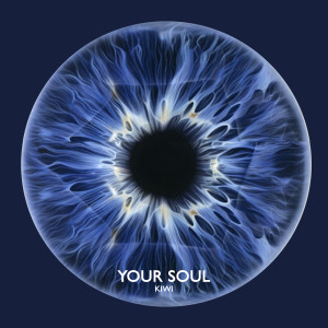 Listen to Your Soul (Explicit) song with lyrics from Kiwi