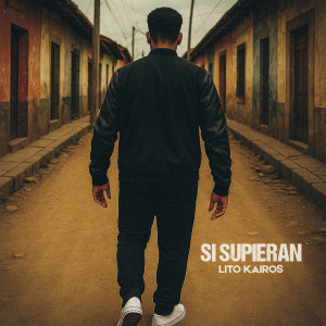 Album Si Supieran from Lito Kairos