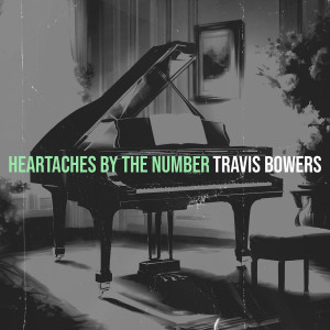 TRAVIS BOWERS的专辑HeartAches by the Number