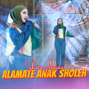 Dengarkan Alamate Anak Sholeh lagu dari Shinta Arsinta dengan lirik