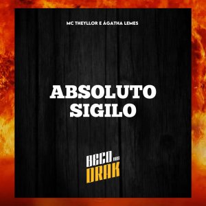 RITMO DOS BAILES的專輯ABSOLUTO SIGILO (Explicit)