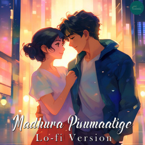 Mohit Chauhan的專輯Madhura Pisumaatige (Lo-fi)