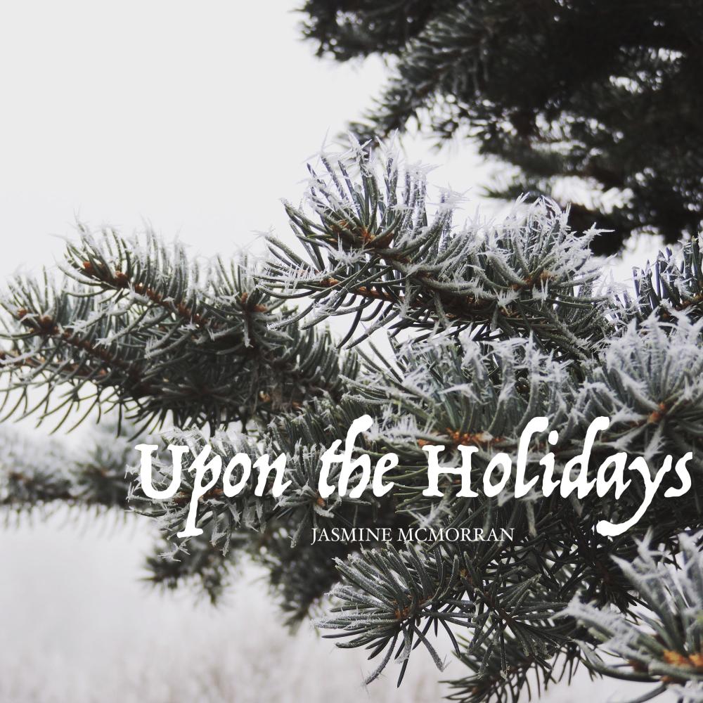 Upon the Holidays