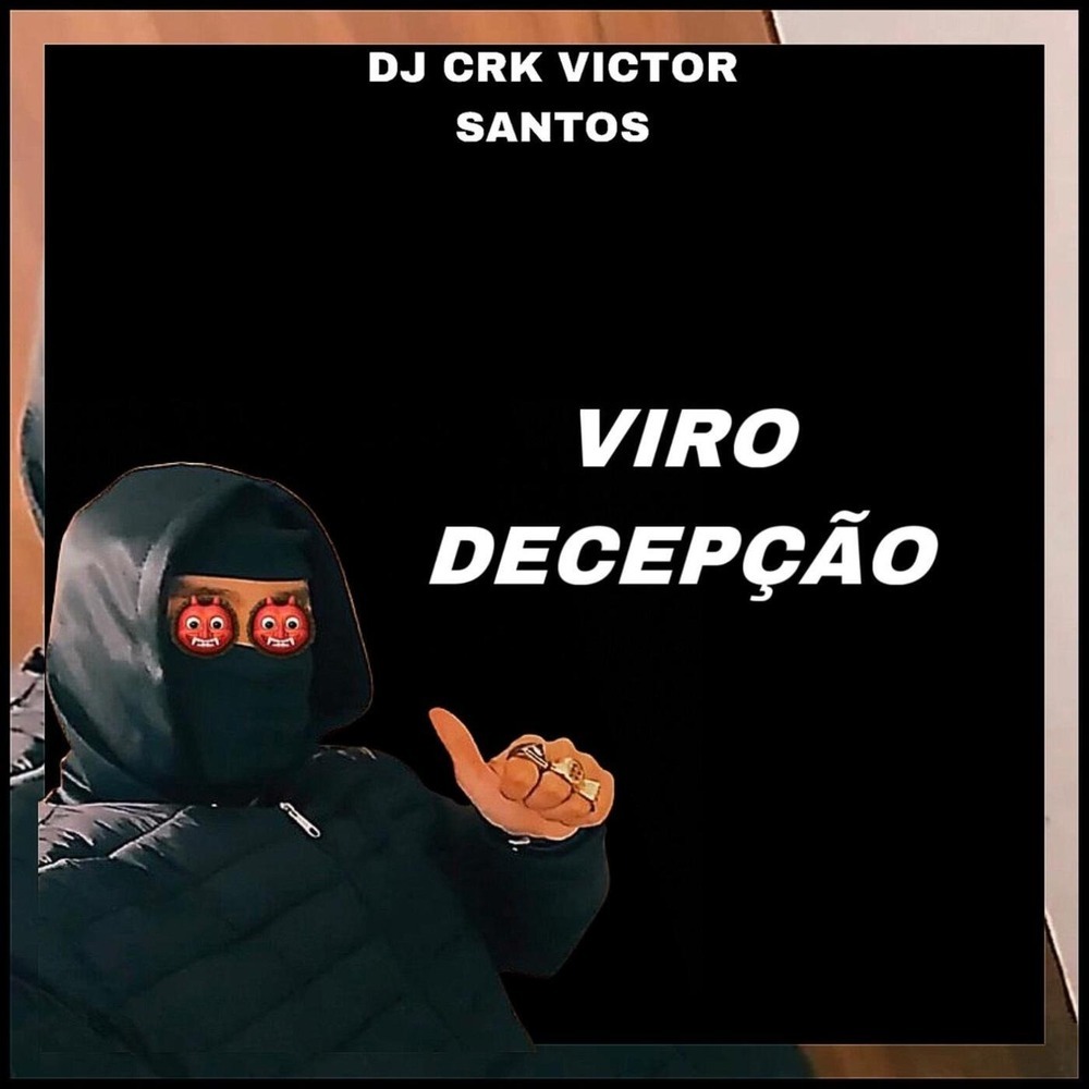 VIRO DECEPÇÃO (Explicit)